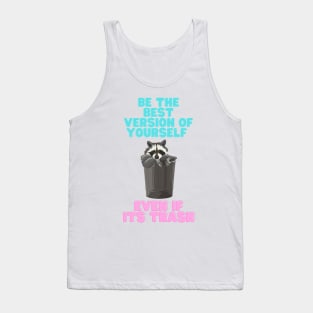 Raccoon quote Tank Top